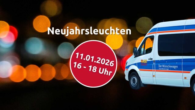 Neujahrsleuchten Werbebild mit ASB Wünschewagen